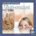 Civic Skills and Values - Self-Control
